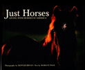 Just Horses - 144 Pages - $35.00